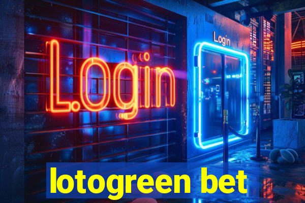 lotogreen bet